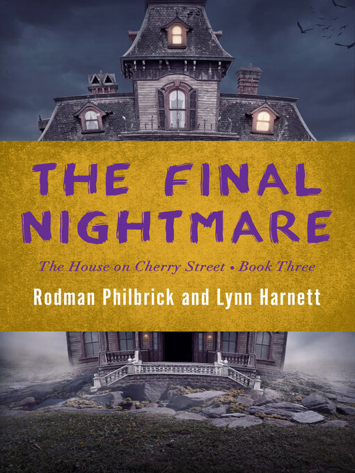 Title details for The Final Nightmare by Rodman  Philbrick - Available